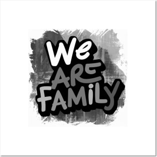 We Are Family Posters and Art